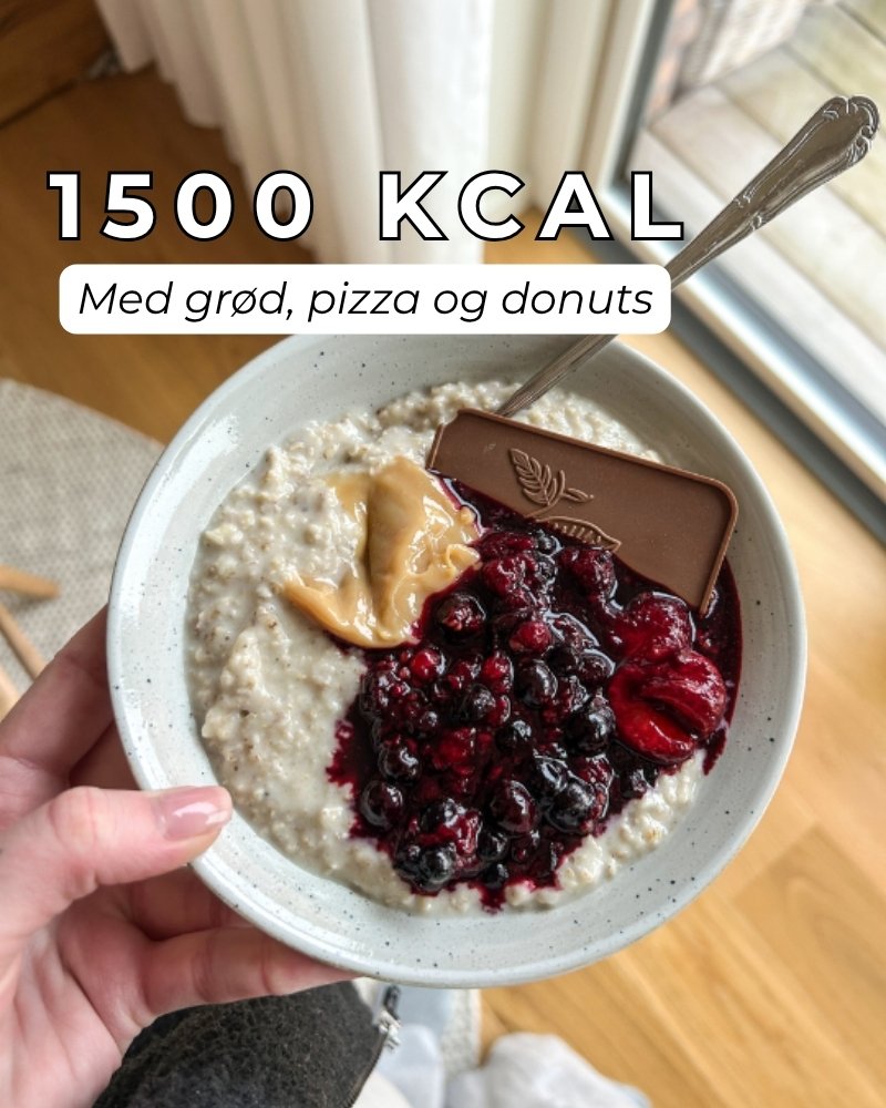 1500 kcal med grød, pizza og donuts – opslag fra @pigenikoekkenet